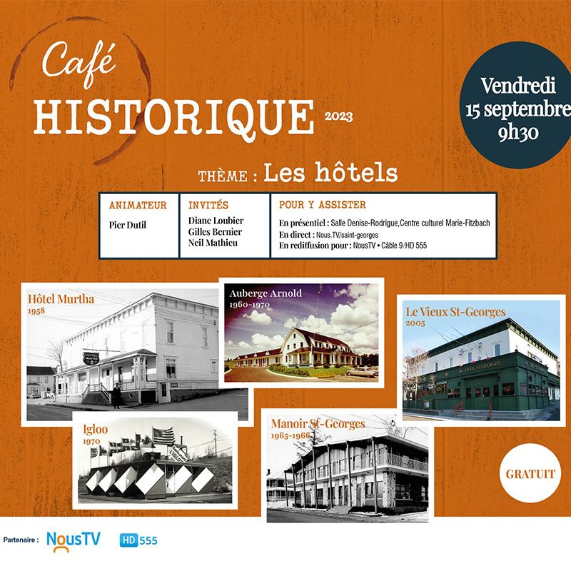 Les Hôtels au programme du Café historique