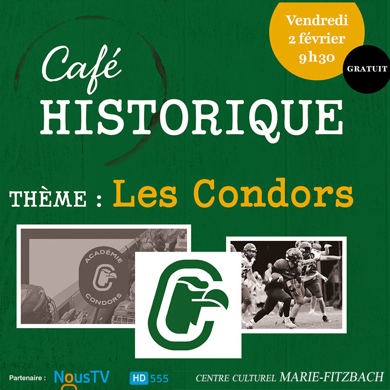 Les Condors présentés au Café historique du 2 février prochain