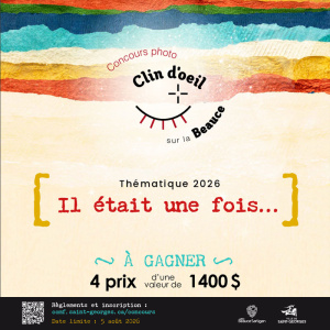 LANCEMENT DU CONCOURS PHOTO « CLIN D’ŒIL SUR LA BEAUCE 2026 »